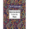 Cryptograms: 100 Meditation Cryptograms puzzle books for adults large print, Meditation Quotes That Will Give You Peace