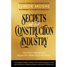 Secrets of the Construction Industry: The Most Important Industry Principles Revealed