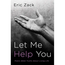 Let Me Help You