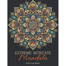 Extreme Intricate Mandala Coloring Book: Zentangle Contemplation Pages in Calm Detailed Awareness for Adults