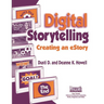 Digital Storytelling: Creating an Estory