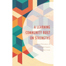 Learning Community Built on Strengths: Inspiring Educators to Positively Impact Student Lives