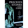 Precious Stones and Their Stories - An Article on the History of Gemstones and Their Use