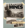 The Champion Mines: Our Fathers Mines