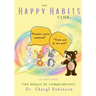 The Happy Habits Club: The Magic Of Compliments
