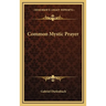 Common Mystic Prayer