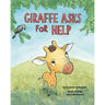 Giraffe Asks for Help