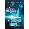 Business Moves: Eight Energies of Leadership