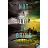 Not a Drop to Drink