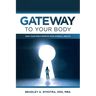 Gateway to Your Body: How Your Smile Impacts Your Overall Health