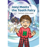 Joey Meets the Tooth Fairy