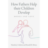 How Fathers Help their Children Develop