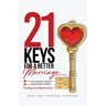 21 Keys For A Better Marriage