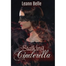 Stalking Cinderella