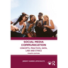 Social Media Communication: Concepts, Practices, Data, Law and Ethics
