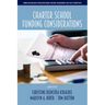 Charter School Funding Considerations
