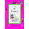 All My Treasures: Quotes for the child within you