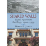 Shared Walls: Seattle Apartment Buildings, 1900-1939