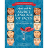 Annie and the Secret Language of Faces