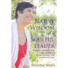 Native Wisdom of a Soulful Leader: Understanding the Three Core Elements to Access the Leader Within