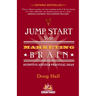 Jump Start Your Marketing Brain: Scientific Advice and Practical Ideas