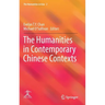 The Humanities in Contemporary Chinese Contexts