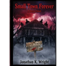 Small Town Forever