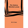 Per Amica Silentia Lunae
