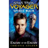 Star Trek: Voyager: Spirit Walk #2: Enemy of My Enemy