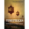 Timepieces: Yesterday's Stories Today