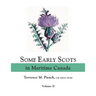 Some Early Scots in Maritime Canada. Volume II