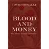 Blood and Money: War, Slavery, Finance, and Empire