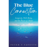 The Blue Connection: Longevity, Well-Being, and the Power of Water
