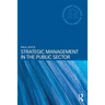 Strategic Management in the Public Sector