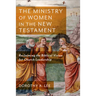 Ministry of Women in the New Testament