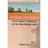 Natural Theologies: Essays about Literature of the New Middle West