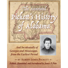 The Annotated Pickett's History of Alabama: And Incidentally of Georgia and Mississippi, from the Earliest Period