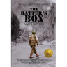 The Batter's Box: A Novel of Baseball, War, and Love