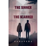 The Sinner and The Scarred