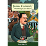James Connolly: Working Class Hero