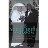 The Young Bride and Groom