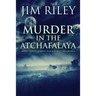 Murder in the Atchafalaya
