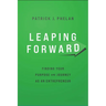 Leaping Forward: Finding Your Purpose and Journey as an Entrepreneur