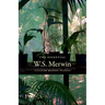 The Essential W.S. Merwin