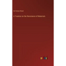 A Treatise on the Resistance of Materials