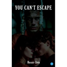 You Can't Escape
