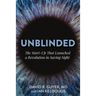Unblinded: The Start-Up That Launched a Revolution in Saving Sight