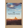 The Big Mountain Diaries