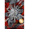 The Primal of Blood and Bone Special Edition: A Blood and Ash Novel