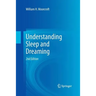 Understanding Sleep and Dreaming